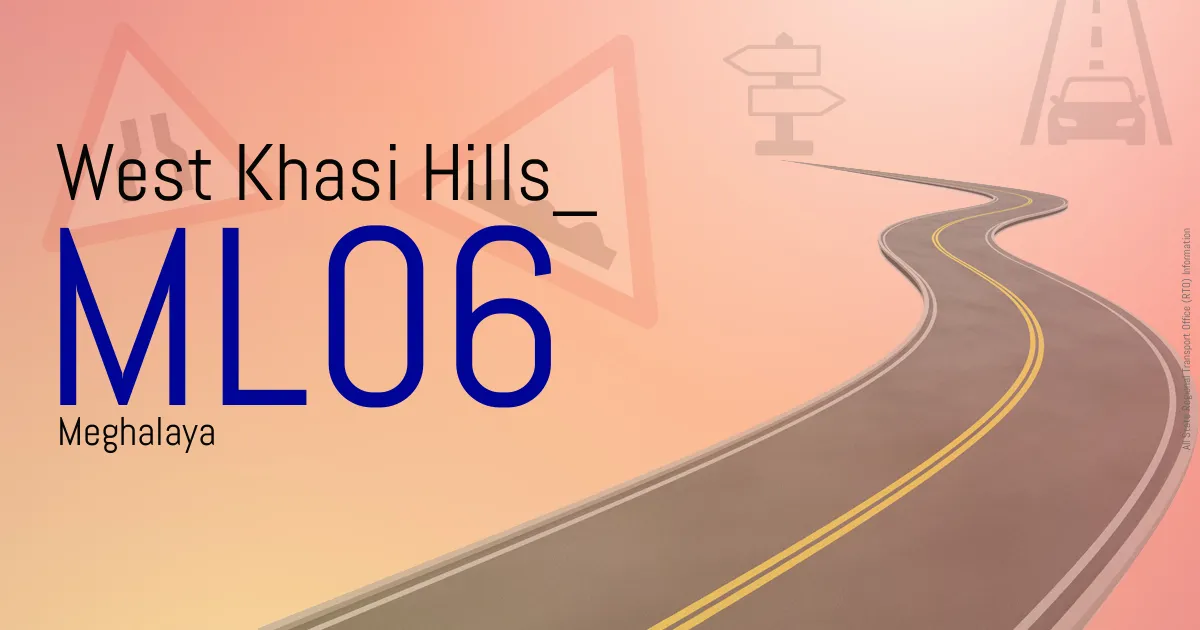 ML06 || West Khasi Hills
