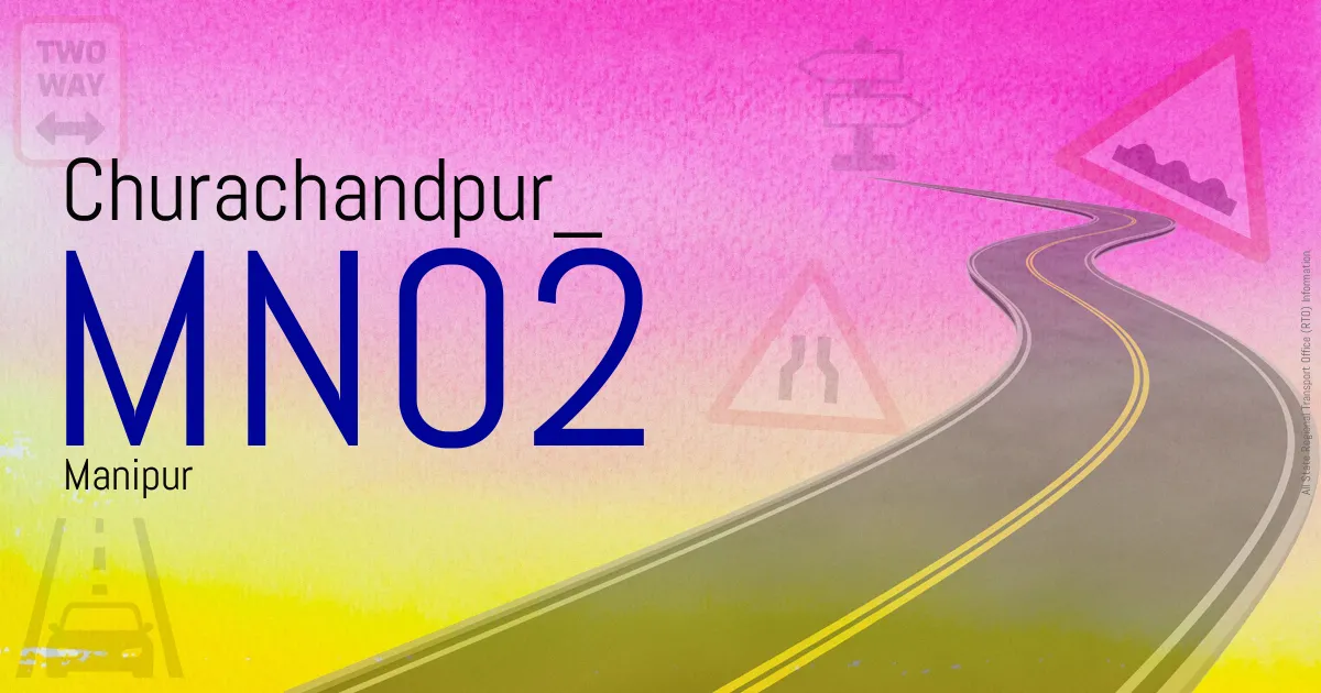 MN02 || Churachandpur

