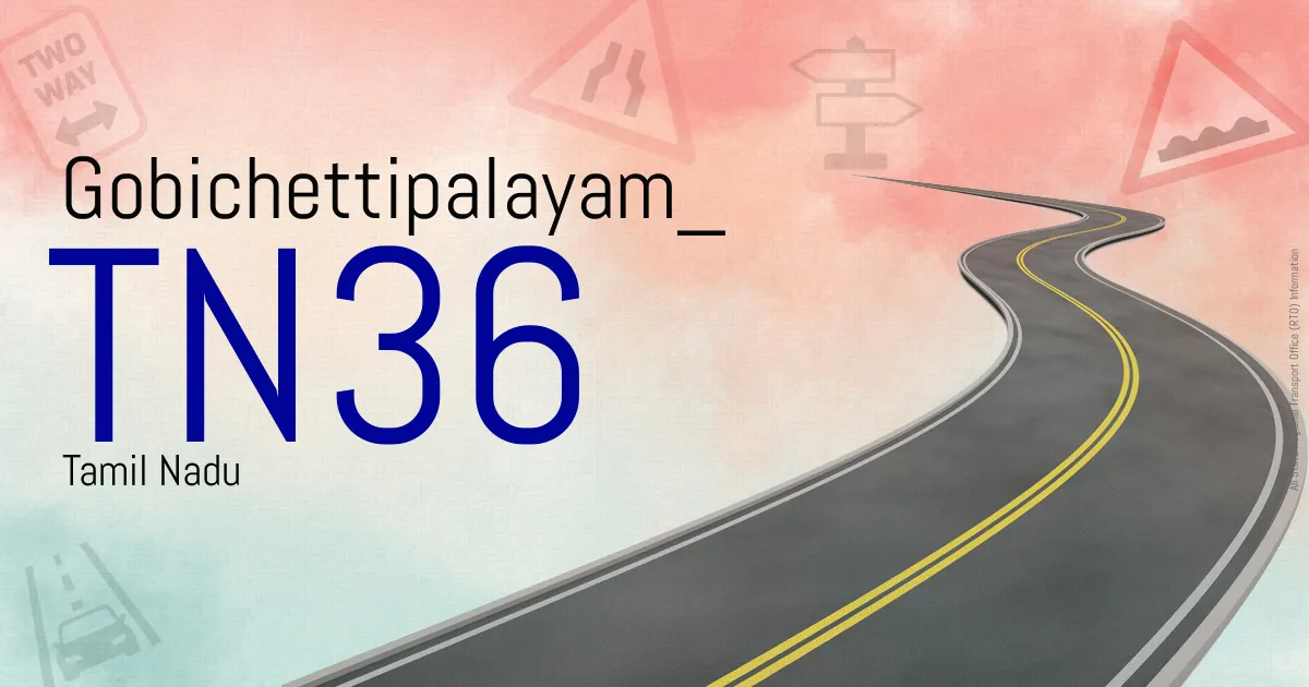 TN36 || Gobichettipalayam

