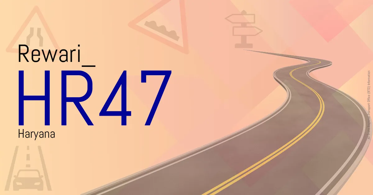 HR47 || Rewari
