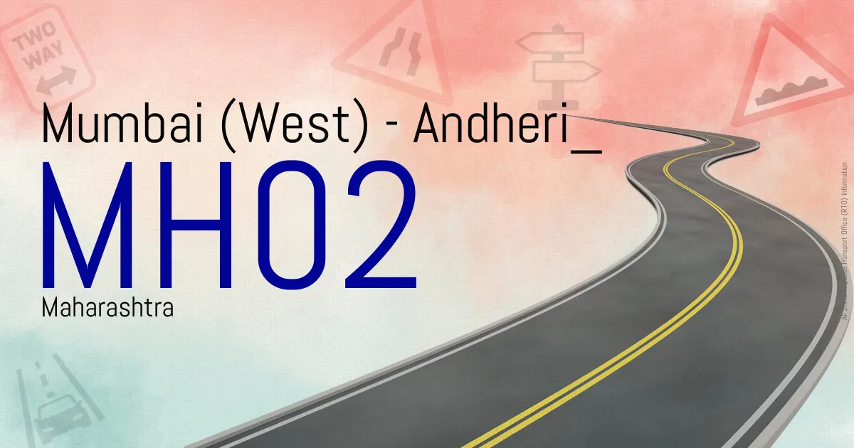 MH02 || Mumbai (West) - Andheri
