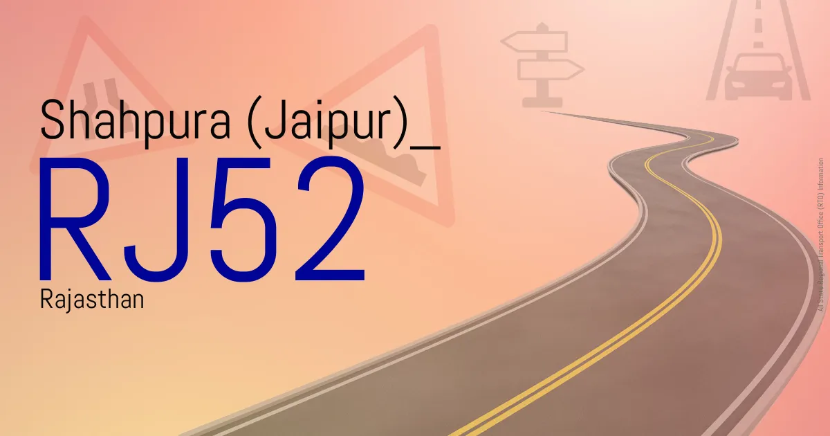 RJ52 || Shahpura (Jaipur)